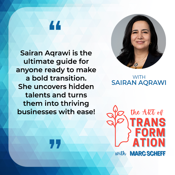 The Art of Transformation | Sairan Aqrawi | Hidden Gem