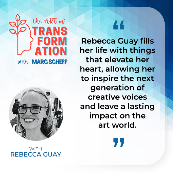 The Art of Transformation | Rebecca Guay | Change Happens